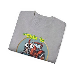 This is how I Roll Tractor T-Shirt