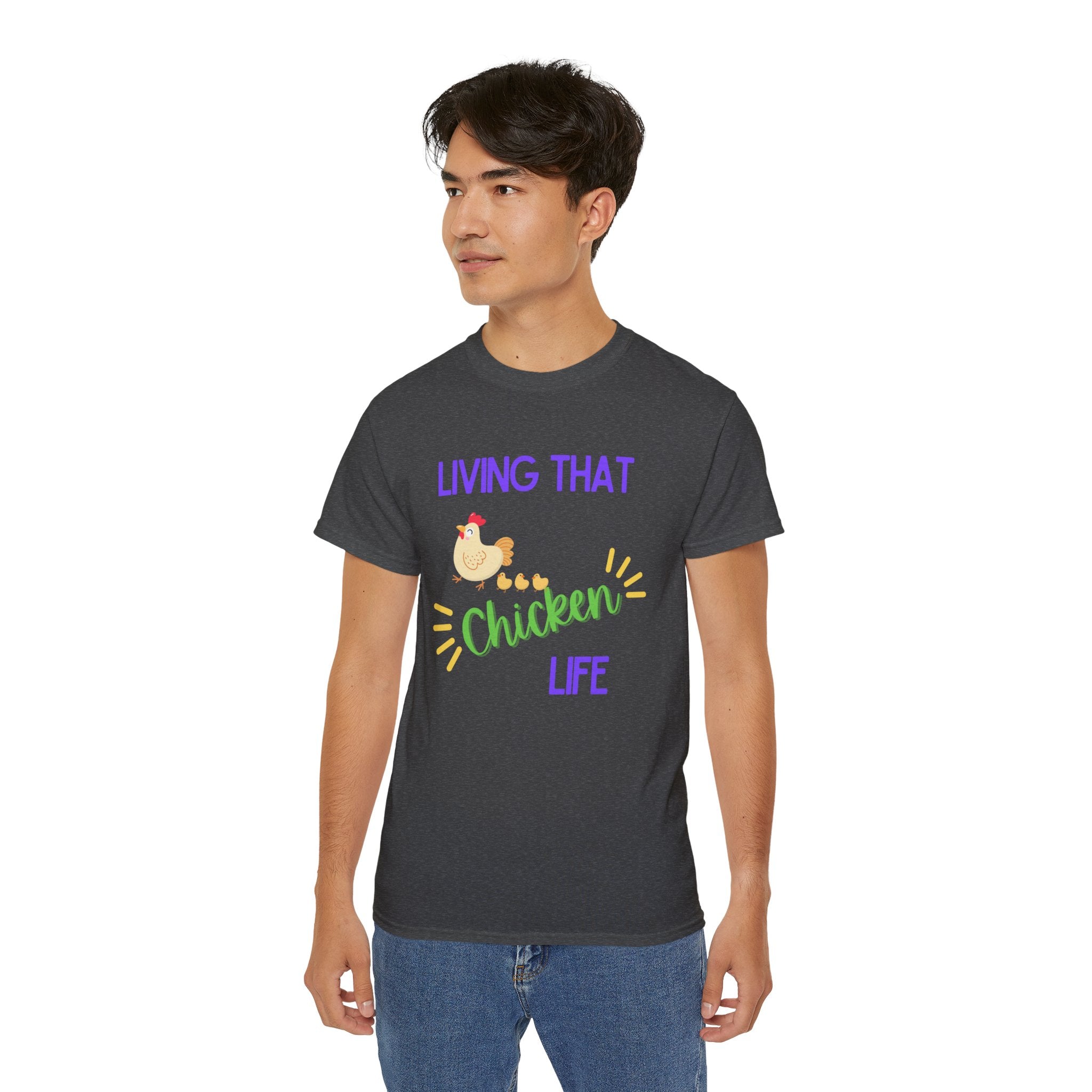 Living That Chicken Life T-Shirt