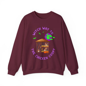 Witch Way to the Chicken Coop? Sweatshirt