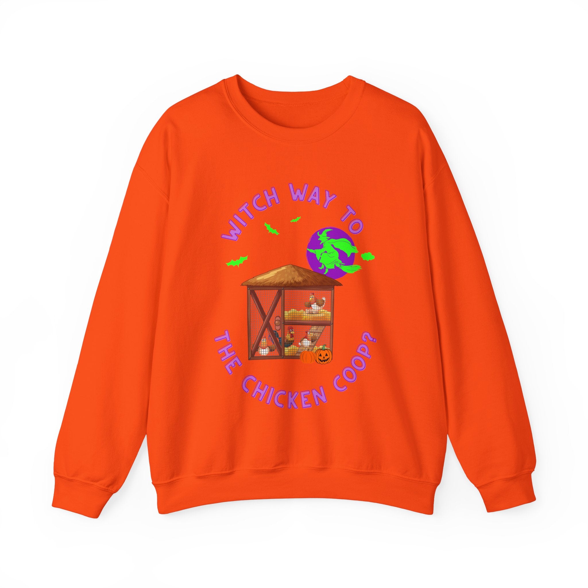 Witch Way to the Chicken Coop? Sweatshirt