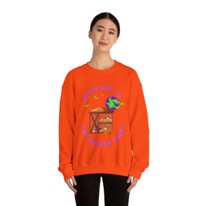 Witch Way to the Chicken Coop? Sweatshirt