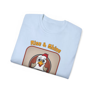 Rise & Shine Mother Cluckers! T-Shirt