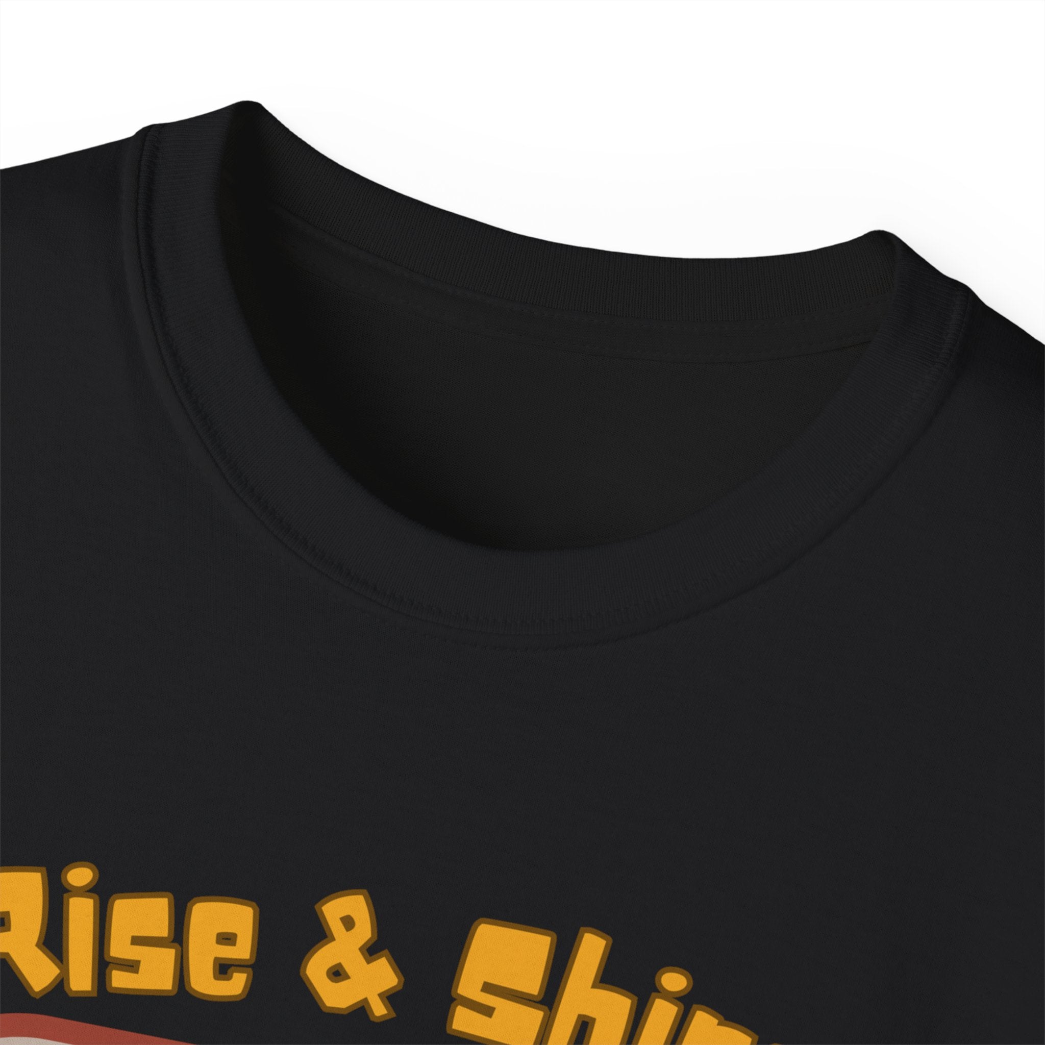 Rise & Shine Mother Cluckers! T-Shirt