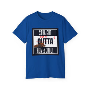 Straight Outta Homeschool! T-Shirt