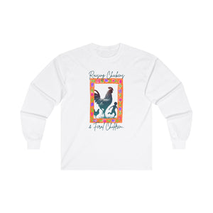 Raising Chickens & Feral Children L/S Tee