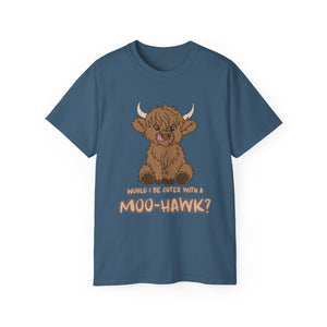 Would I be cuter with a Moo-Hawk? T-Shirt