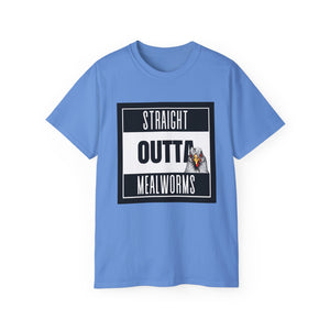 Straight Outta Mealworms T-Shirt