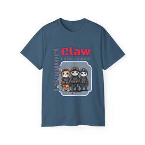 I Support Claw Enforcement! T-Shirt