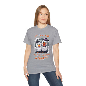 My Chickens are Clucking Spooky! T-Shirt