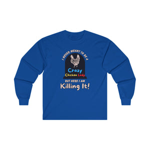 Crazy Chicken Lady L/S Tee