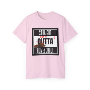 Straight Outta Homeschool! T-Shirt