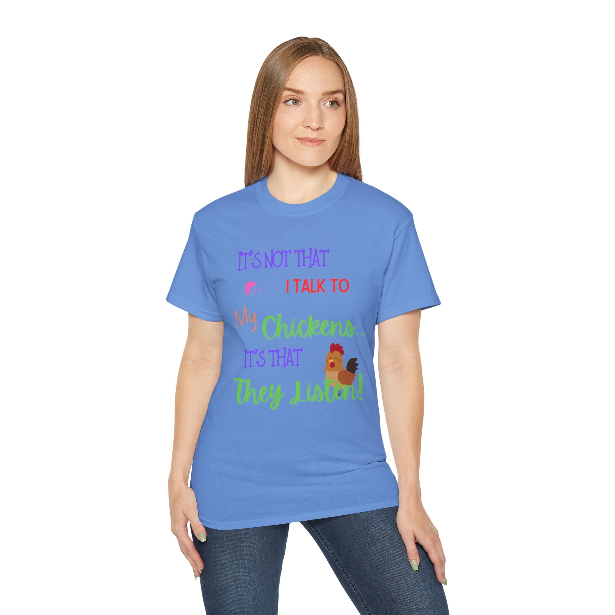 It's not that I Talk to my Chickens... T-Shirt