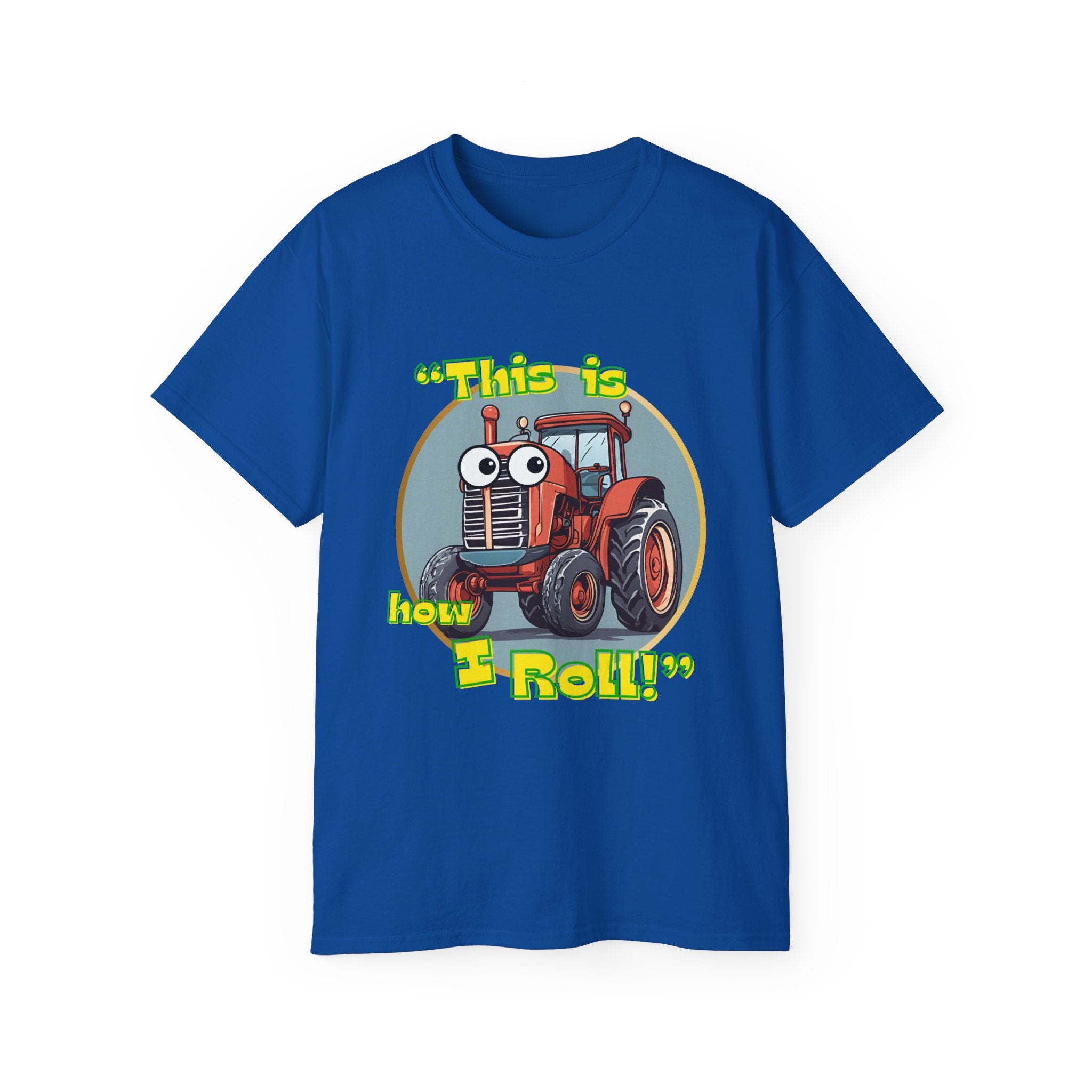 This is how I Roll Tractor T-Shirt