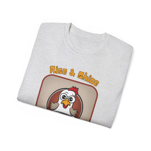 Rise & Shine Mother Cluckers! T-Shirt