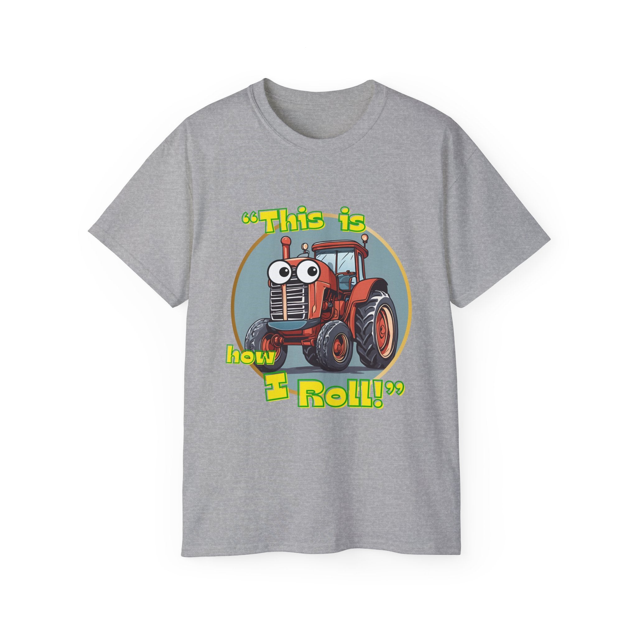 This is how I Roll Tractor T-Shirt