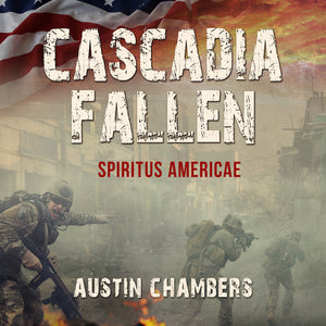 Cascadia Fallen: Spiritus Americae (Audiobook, sold directly by me)